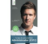 Tu tipo de personalidad: Administrador (ESTJ)
