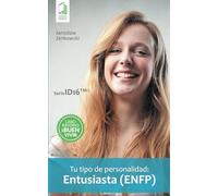 Tu tipo de personalidad: Entusiasta (ENFP)