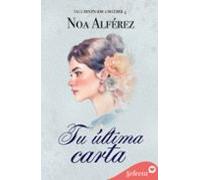 Tu Última Carta (destinado A Suceder 4) (ebook)