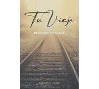 Tu viaje: Encuentra tu lugar