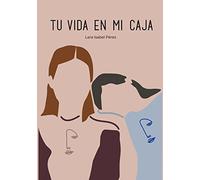 TU VIDA EN MI CAJA