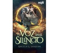 Tu voz en el silencio: 410 (HQÑ)
