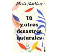 Tu Y Otros Desastres Naturales