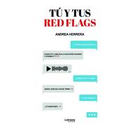 Tú y tus red flags | Andrea Herrera