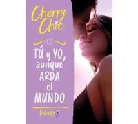 Tú y yo, aunque arda el mundo (Valientes 3) | Cherry Chic