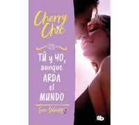 Tú Y Yo Aunque Arda El Mundo (valientes 3)