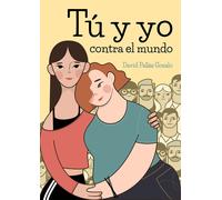Tu y yo contra el mundo