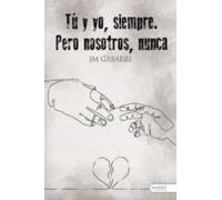 Tu Y Yo Siempre Pero Nosotros Nunca