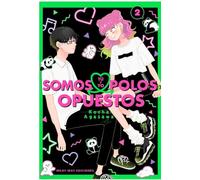 TÚ Y YO SOMOS POLOS OPUESTOS, VOL. 2