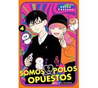 TÚ Y YO SOMOS POLOS OPUESTOS, VOL. 4