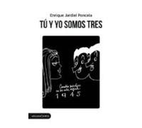 Tú y yo somos tres: Comedia psicoilógica en dos actos (Clásicos Carena)