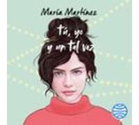 Tú Yo Y Un Tal Vez (audiolibro)