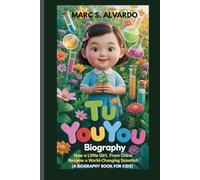 TU YOUYOU BIOGRAPHY : HOW A LITTLE GIRL FROM CHINA BECAME A WORLD-CHANGING SCIENTIST: FROM CURIOUS CHILD TO NOBEL PRIZE SCIENTIST