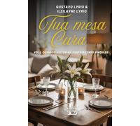 TUA MESA CURA: CURANDO HISTÓRIAS, FORTALECENDO VÍNCULOS