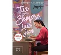 Tua per sempre, Lara Jean (BUR Best BUR)