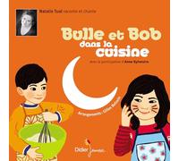 Tual, Natalie - Bulle et Bob Dans la Cuisine