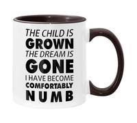 TUANTUYETVOI Taza de café con texto en inglés "The child is grown I have become comfortably numb"