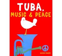 Tuba, Music & Peace: 10 Easy Themes for Tuba Beginner Book