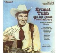 Tubb,Ernest - Ernest Tubb- Complete Checkerboard Jamboree, November 23, 1946 / T. Texas Tyler- First Show NBC Radio, January 11, 1950