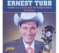 Tubb, Ernest - There's A Little Bit Of Everything In Texas