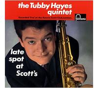 Tubby Hayes - Late Spot at Scott's