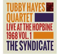Tubby Hayes - The Syndicate: Live At The Hopbine 1968 [Vinilo]