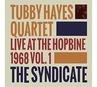 Tubby Hayes - The Syndicate: Live At The Hopbine 1968 [Vinilo]