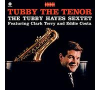 Tubby Hayes - Tubby The Tenor W/Clark Terry & Eddie Costa [Vinilo]