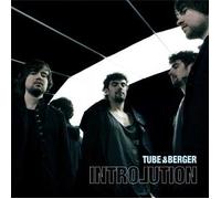 Tube & Berger - Introlution