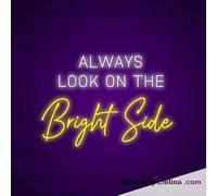 Tubo LED de neón con texto en inglés "Always Look On The Bright Side Light" hecho a mano, letreros de neón para decoración de pared, PVC, 14 x 17 pulgadas