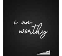 Tubo LED de neón con texto en inglés "I Am Worthy, lámpara hecha a mano, letreros de neón para decoración de pared, PVC, 14 x 17 pulgadas