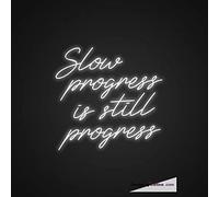 Tubo LED de neón con texto en inglés "Slow Progress Is Still Progress Is Progress, hecho a mano, letreros de neón para decoración de pared, PVC, 14 x 17 pulgadas