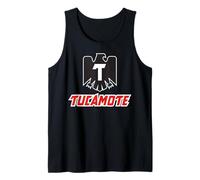 Tucamote Funny Mexican Saying Mexico Latin Humor Spanish Camiseta sin Mangas