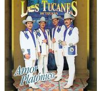 Tucanes De Tijuana - Amor Platonico