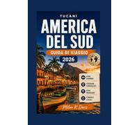 Tucani Guida Turistica 2026: Risultati: pianificatore di vacanze, principali attrazioni, consigli di sicurezza, mappe, segreti degli esperti. ... si posiziona in alto nelle ricerche di libri.