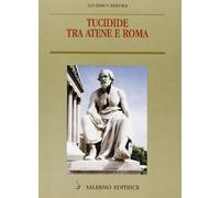 Tucidide tra Atene e Roma (Piccoli saggi)