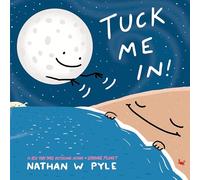 Tuck Me In!: A Science Bedtime Story