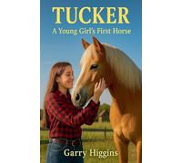 Tucker, A Young Girls First Horse