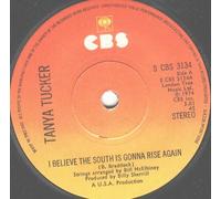 Tucker, Tanya I Believe The South Is Gonna Rise Again 7" CBS SCBS 3134 EX 1974