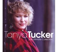 Tucker,Tanya - The Ultimate Collection [Import]