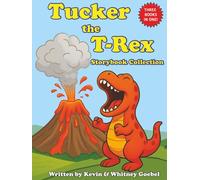 Tucker the T-Rex: Storybook Collection