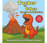 Tucker the T-Rex: Storybook Collection