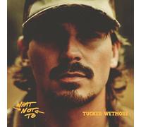 Tucker Wetmore – What Not To – CD