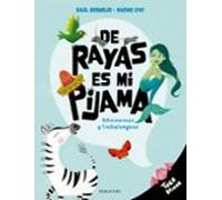 Tuco Dragon: De Rayas Es Mi Pijama. Adivinanzas Y Trabalenguas