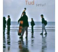 Tud - Setu ! / Tud KMCD 122