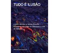 Tudo É Ilusão Autor M.j.g. (ebook)