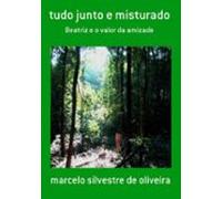 Tudo Junto E Misturado (ebook)