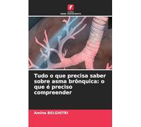 Tudo o que precisa saber sobre asma brônquica: o que é preciso compreender