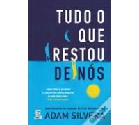 Tudo O Que Restou De Nós