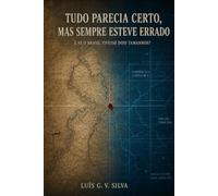 Tudo Parecia Certo: Thriller Tecnológico sobre um Sistema que Criou Múltiplas Verdades do Brasil